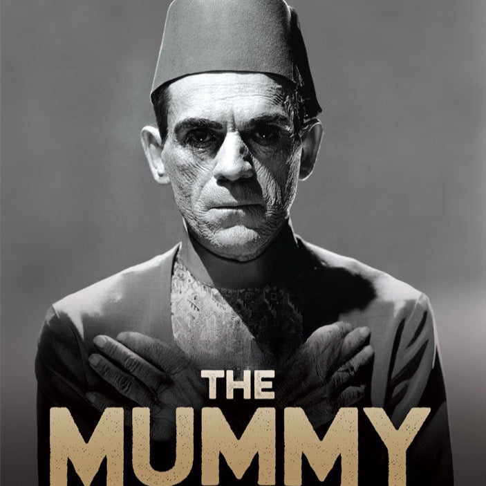 The Mummy - Universal Classic Monsters