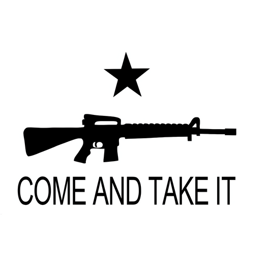 Come And Take It